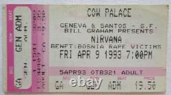 Nirvana Concert Ticket Stub Cow Palace SF Fri Apr 9 1993 Bosnia Benefit Breeders