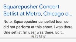 Squarepusher Chicago CONCERT STUB and RARE CANCELLED TOUR EVENT FLYER