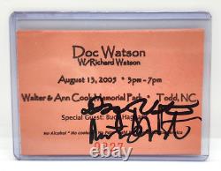 Vtg 2005 Doc Watson / Richard Watson Dual Auto Concert Ticket #0227 Bluegrass