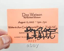 Vtg 2005 Doc Watson / Richard Watson Dual Auto Concert Ticket #0227 Bluegrass